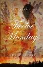 Twelve Mondays - Preview