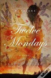 Twelve Mondays