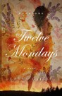 Twelve Mondays - Preview