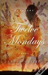 Twelve Mondays