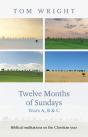 Twelve Months Of Sundays Years A, B And C - Preview