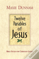 Twelve Parables Of Jesus