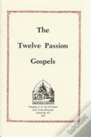 Twelve Passion Gospels