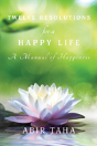 Twelve Resolutions For A Happy Life - Preview