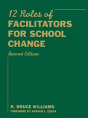 Twelve Roles Of Facilitators For School Change - Preview