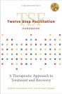 Twelve Step Facilitation Handbook Without Ce Test - Preview