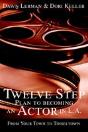Twelve Step Plan To Becoming An Actor In L.A. - Preview