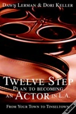 Capa do artigo Twelve Step Plan To Becoming An Actor In L.A.