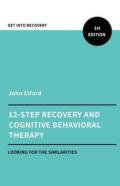 Twelve Step Recovery And Cognitive Behavioral Therapy