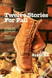 Twelve Stories For Fall