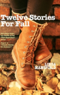 Twelve Stories For Fall - Preview