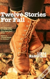 Twelve Stories For Fall
