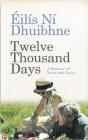 Twelve Thousand Days - Preview