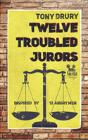 Twelve Troubled Jurors - Preview