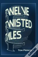 Twelve Twisted Tales