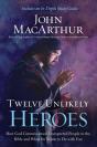 Twelve Unlikely Heroes - Preview