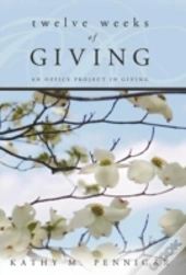 Twelve Weeks Of Giving
