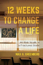 Twelve Weeks To Change A Life - Preview