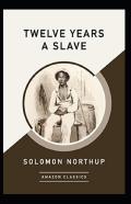 Twelve Years A Slave Annotated