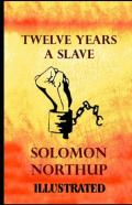 Twelve Years A Slave Illustrated