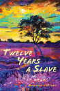 Twelve Years A Slave (Illustrated) - Preview