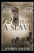 Twelve Years A Slave