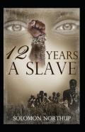 Twelve Years A Slave