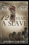 Twelve Years A Slave