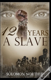 Twelve Years A Slave