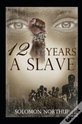Twelve Years A Slave