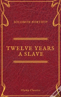 Capa do artigo Twelve Years A Slave (Olymp Classics)