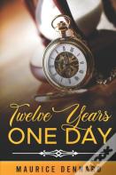 Twelve Years One Day