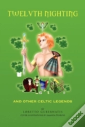 Capa do artigo Twelvth Nighting And Other Celtic Legend