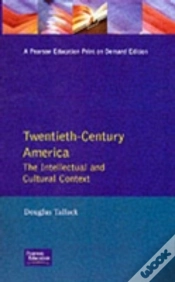 Capa do artigo Twentieth-Century America: The Intellectual And Cultural Context