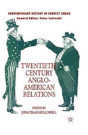 Twentieth-Century Anglo-American Relations - Preview