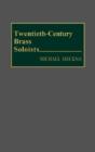Twentieth-Century Brass Soloists - Preview