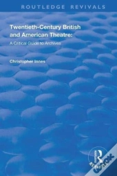 Twentieth-Century British And American Theatre