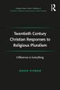 Twentieth Century Christian Responses To Religious Pluralism - Preview