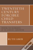 Twentieth Century Forcible Child Transfers