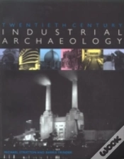 Capa do artigo Twentieth Century Industrial Archaeology