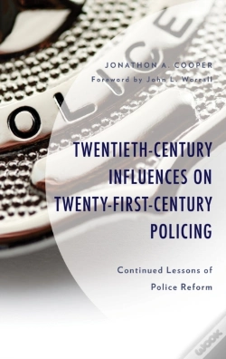 Capa do artigo Twentieth-Century Influences On Twenty-First-Century Policing
