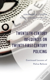 Capa do artigo Twentieth-Century Influences On Twenty-First-Century Policing