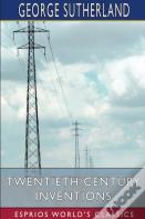 Twentieth Century Inventions (Esprios Classics)