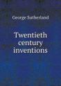 Twentieth Century Inventions - Preview