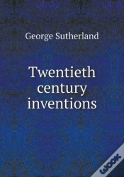 Capa do artigo Twentieth Century Inventions