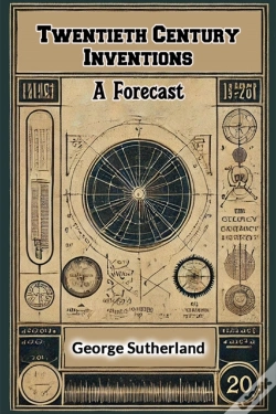Capa do artigo Twentieth Century Inventionsa Forecast (Edition2024)