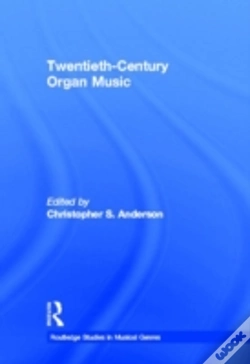 Capa do artigo Twentieth-Century Organ Music