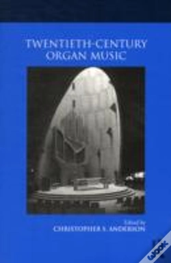 Capa do artigo Twentieth-Century Organ Music
