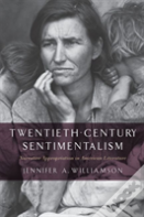 Twentieth-Century Sentimentalism