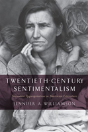 Twentieth-Century Sentimentalism - Preview